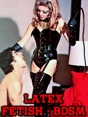 Latex - Fetish - BDSM